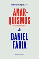 Anarquismo & Daniel Faria