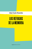 Los refugios de la memoria Los refugios de la memoria